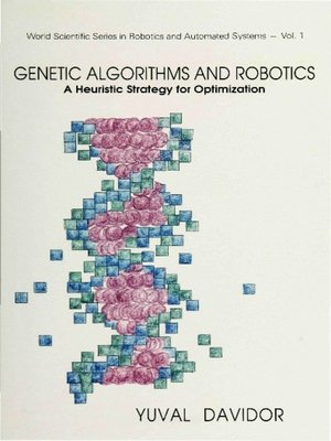 cover image of Genetic Algorithms and Robotics